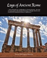 Lays Of Ancient Rome - Thomas Babington Macaulay - cover