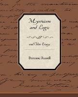 Mysticism and Logic and Other Essays - Bertrand Russell - cover