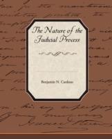 The Nature of the Judicial Process - Benjamin N Cardozo - cover