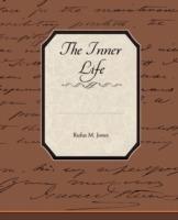 The Inner Life - Rufus M Jones - cover