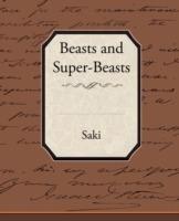 Beasts and Super-Beasts - Saki - cover