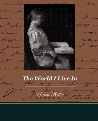 The World I Live In - Helen Keller - cover