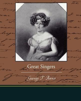 Great Singers - George T Ferris - cover