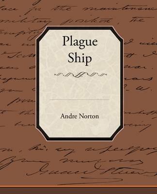 Plague Ship - Andre Norton - cover