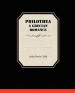 Philothea a Grecian Romance