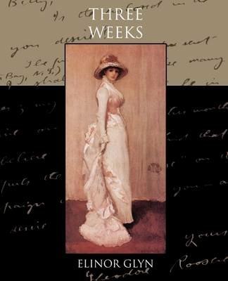 Three Weeks - Elinor Glyn - cover