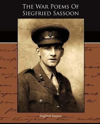 The War Poems Of Siegfried Sassoon - Siegfried Sassoon - cover