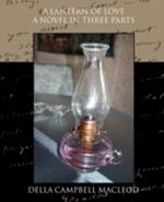 A Lantern of Love a Novel in Three Parts