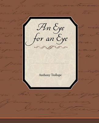 An Eye for an Eye - Anthony Trollope - cover