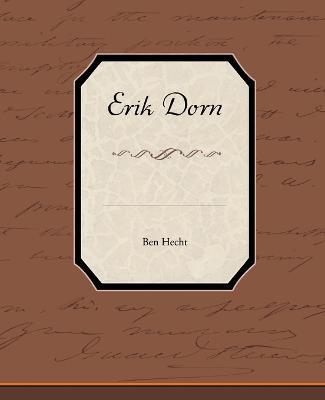 Erik Dorn - Ben Hecht - cover