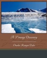 A Strange Discovery - Charles Romyn Dake - cover