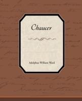 Chaucer - Adolphus William Ward - cover