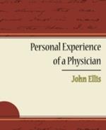 Personal Experience of a Physician