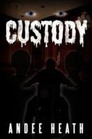 Custody