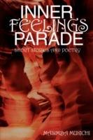 Inner Feelings Parade: Short Stories and Poetry