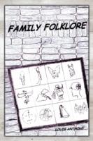 Family Folklore - Louis Anthony - cover