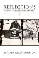 Reflections: Growing Up in Jamestown, New York