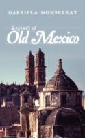 Legends of Old Mexico