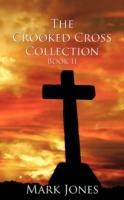 The Crooked Cross Collection - Book II - Mark Jones - cover
