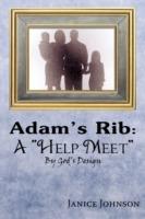 Adam's Rib: A "Help Meet" By God's Design - Janice Johnson - cover