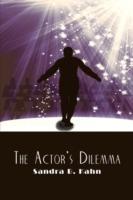 The Actor's Dilemma - Sandra B. Kahn - cover