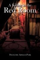 A Killing in the Red Room