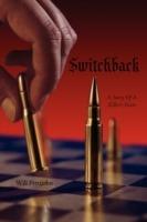 Switchback: A Story Of A Killer's Fears