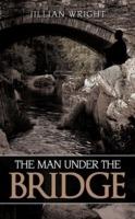 The Man Under the Bridge