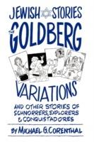 Jewish Stories: The Goldberg Variations: And Other Stories of Schnorrers, Explorers, and Conquistadores