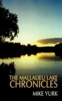 The Mallalieu Lake Chronicles