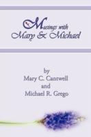 Musings with Mary & Michael