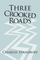 Three Crooked Roads