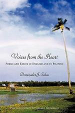 Voices from the Heart: Poems and Essays in English and in Pilipino