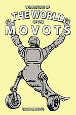 The History of The World of Movots