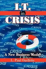 I.T. in Crisis: A New Business Model