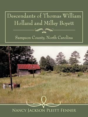 Descendants of Thomas William Holland and Milley Boyett - Nancy Jackson Pleitt Fenner - cover