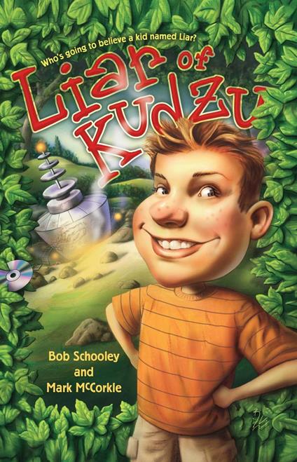 Liar of Kudzu - Mark McCorkle,Bob Schooley - ebook