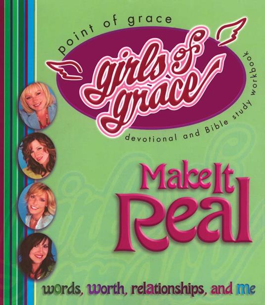 Girls of Grace Make it Real - Point Of Grace - ebook