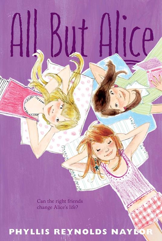 All but Alice - Phyllis Reynolds Naylor - ebook