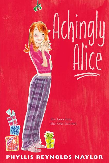 Achingly Alice - Phyllis Reynolds Naylor - ebook