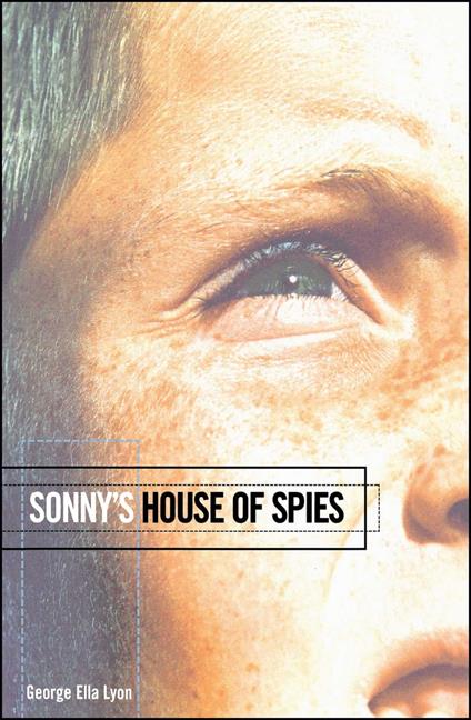 Sonny's House of Spies - George Ella Lyon - ebook