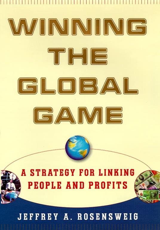 Winning the Global Game