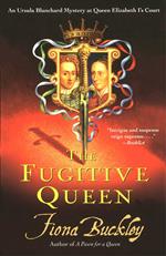 The Fugitive Queen