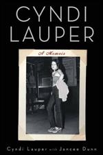 Cyndi Lauper: A Memoir