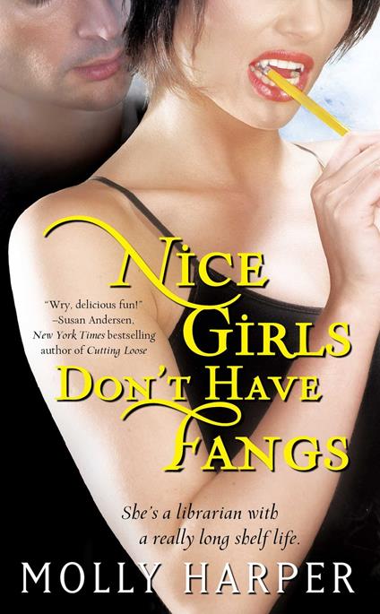 Nice Girls Don't Have Fangs