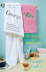 George & Hilly: The Anatomy of a Relationship