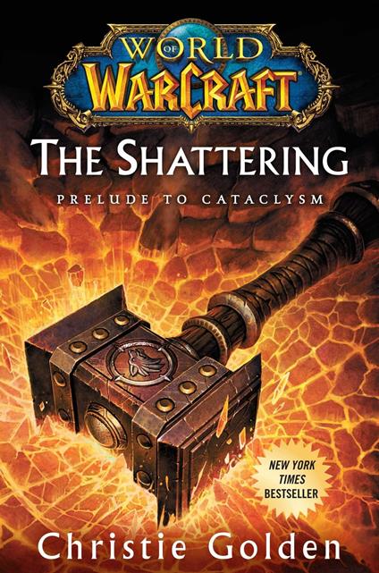 World of Warcraft: The Shattering