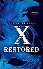 The Exorsistah: X Restored