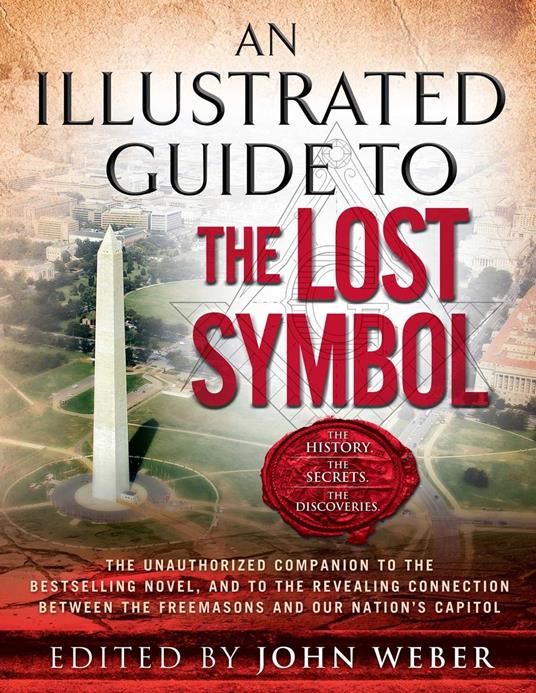 An Illustrated Guide to The Lost Symbol