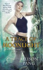 A Trace of Moonlight